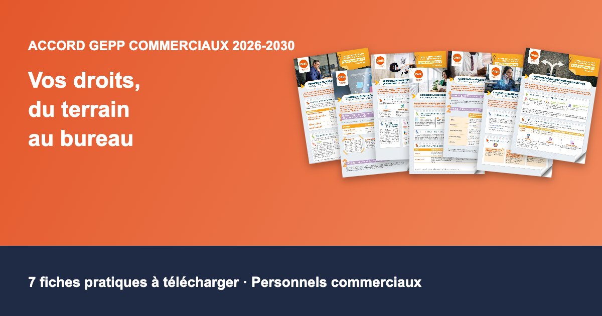 Accord GEPP des commerciaux : 7 fiches pratiques CFDT Generali à télécharger.